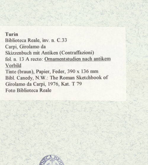 Rückseite von Biblioteca Reale [https://www.deutsche-digitale-bibliothek.de/content/lizenzen/rv-ez/] Skizzenbuch mit Antiken (Contraffazioni)Ornamentstudien nach antikem Vorbild - , bh466840_recto. Foto.