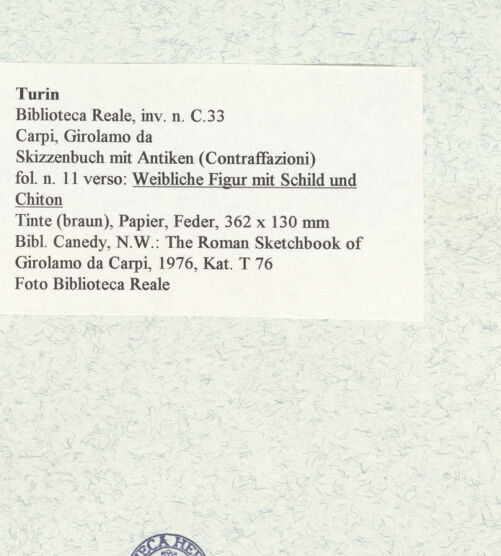 Rückseite von Biblioteca Reale [https://www.deutsche-digitale-bibliothek.de/content/lizenzen/rv-ez/] Skizzenbuch mit Antiken (Contraffazioni)Weibliche Figur mit Schild und Chiton - , bh466845_recto. Foto.