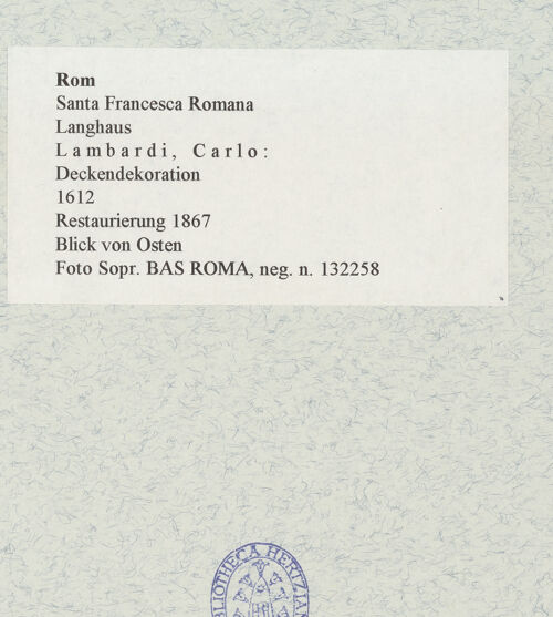 Rückseite von Sopr. BAS ROMA [https://www.deutsche-digitale-bibliothek.de/content/lizenzen/rv-ez/] Blick von Osten, bh466873_recto. Foto.