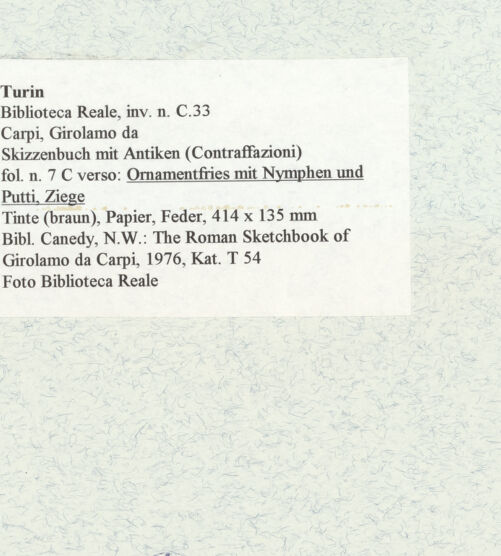 Rückseite von Biblioteca Reale [https://www.deutsche-digitale-bibliothek.de/content/lizenzen/rv-ez/] Skizzenbuch mit Antiken (Contraffazioni)Ornamentfries mit Nymphen und Putti, Ziege - , bh467084_recto. Foto.