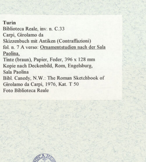 Rückseite von Biblioteca Reale [https://www.deutsche-digitale-bibliothek.de/content/lizenzen/rv-ez/] Skizzenbuch mit Antiken (Contraffazioni)Ornamentstudien nach der Sala Paolina - , bh467097_recto. Foto.