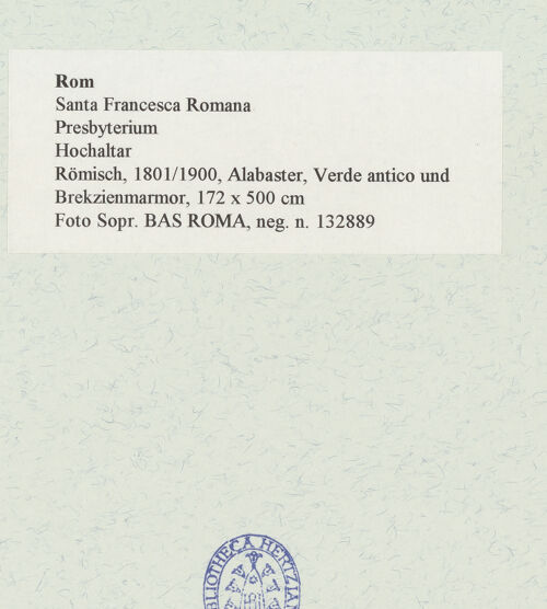 Rückseite von Sopr. BAS ROMA [https://www.deutsche-digitale-bibliothek.de/content/lizenzen/rv-ez/] Hochaltar - , bh467238_recto. Foto.