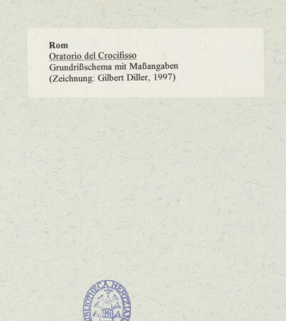 Rückseite von unbekannt [https://www.deutsche-digitale-bibliothek.de/content/lizenzen/rv-fz/] Oratorio del Crocifisso - Grundrissschema mit Maßangaben (Zeichnung: Gilbert Diller, 1997), bh468349_recto. Foto.