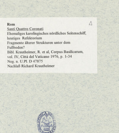 Rückseite von Bibliotheca Hertziana [https://www.deutsche-digitale-bibliothek.de/content/lizenzen/rv-fz/] Santi Quattro CoronatiInneres - Fragmente älterer Strukturen unter dem Fußboden?, bh469013_recto. Foto.