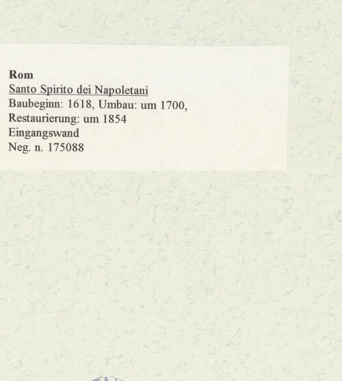 Rückseite von unbekannt [https://www.deutsche-digitale-bibliothek.de/content/lizenzen/rv-fz/] Santo Spirito dei Napoletani - Eingangswand, bh469451_recto. Foto.