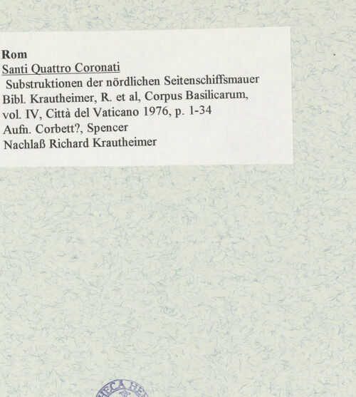 Rückseite von unbekannt [https://www.deutsche-digitale-bibliothek.de/content/lizenzen/rv-ez/] Santi Quattro Coronati - Substruktionen der nördlichen Seitenschiffsmauer, bh469618_recto. Foto: Corbett?, Spencer.