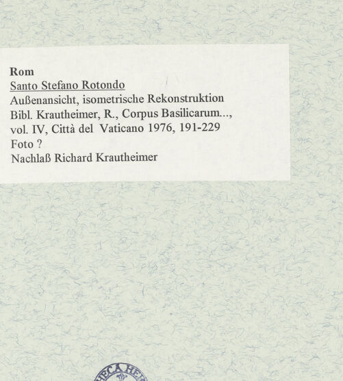 Rückseite von unbekannt [https://www.deutsche-digitale-bibliothek.de/content/lizenzen/rv-fz/] Santo Stefano Rotondo - Außenansicht, isometrische Rekonstruktion, bh470285_recto. Foto.