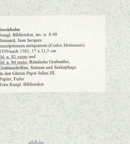 Rückseite von Kungliga Biblioteket [https://www.deutsche-digitale-bibliothek.de/content/lizenzen/rv-ez/] Inscriptionum antiquarum (Codex Holmiensis)Römische Grabmäler und Grabinschriften; in den Gärten Papst Julius III. - , bh470847_recto. Foto.