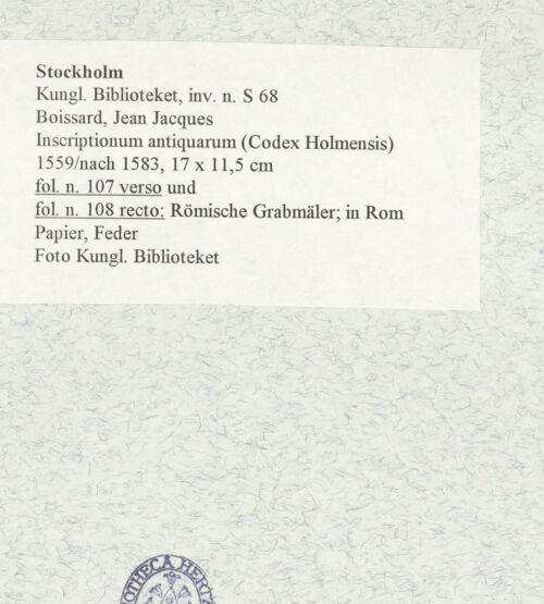 Rückseite von Kungliga Biblioteket [https://www.deutsche-digitale-bibliothek.de/content/lizenzen/rv-ez/] Inscriptionum antiquarum (Codex Holmiensis)Römische Grabmäler; in Rom - , bh471401_recto. Foto.