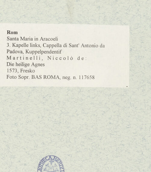 Rückseite von Sopr. BAS ROMA [https://www.deutsche-digitale-bibliothek.de/content/lizenzen/rv-ez/] Zyklus weiblicher HeiligerDie heilige Agnes - , bh473496_recto. Foto.