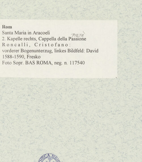 Rückseite von Sopr. BAS ROMA [https://www.deutsche-digitale-bibliothek.de/content/lizenzen/rv-ez/] Passionszyklusvorderer Bogenunterzug, linkes Bildfeld: David - , bh473532_recto. Foto.