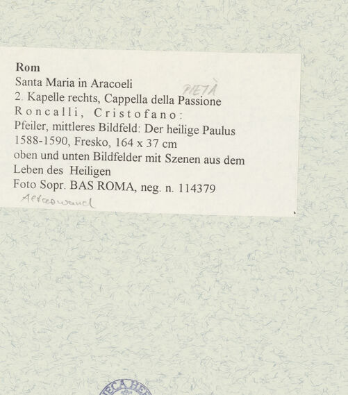Rückseite von Sopr. BAS ROMA [https://www.deutsche-digitale-bibliothek.de/content/lizenzen/rv-ez/] PassionszyklusPfeiler, mittleres Bildfeld: Der heilige Paulus - oben und unten Bildfelder mit Szenen aus dem Leben des Heiligen, bh474017_recto. Foto.