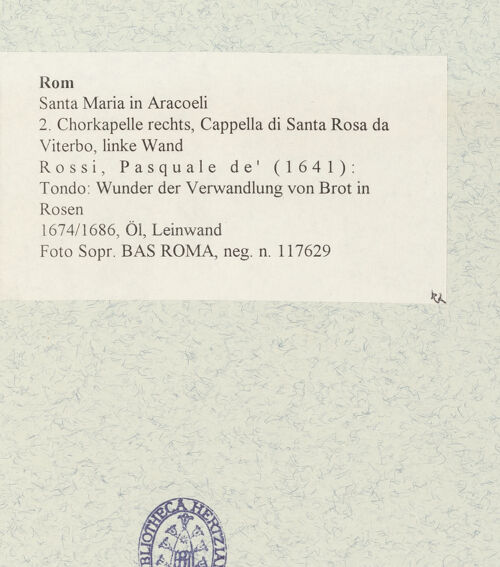 Rückseite von Sopr. BAS ROMA [https://www.deutsche-digitale-bibliothek.de/content/lizenzen/rv-ez/] Wunder der Verwandlung von Brot in Rosen - , bh475361_recto. Foto.