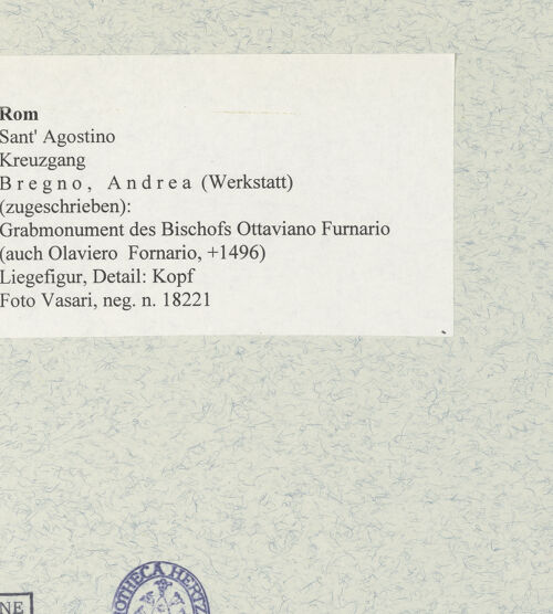 Rückseite von Vasari [https://www.deutsche-digitale-bibliothek.de/content/lizenzen/rv-fz/] Grabmonument des Bischofs Ottaviano Furnario (auch Olaviero Fornario, +1496) - Liegefigur, Detail: Kopf, bh475486_recto. Foto.