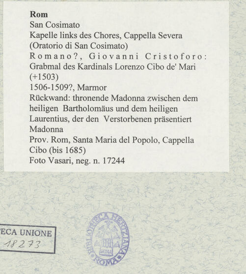 Rückseite von Vasari [https://www.deutsche-digitale-bibliothek.de/content/lizenzen/rv-ez/] Grabmal des Kardinals Lorenzo Cibo de' Mari (+1503)Rückwand: thronende Madonna zwischen dem heiligen Bartholomäus und dem heiligen Laurentius, der den Verstorbenen präsentiert - Madonna, bh477528_recto. Foto.