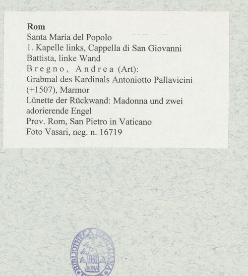 Rückseite von Vasari [https://www.deutsche-digitale-bibliothek.de/content/lizenzen/rv-ez/] Grabmal des Kardinals Antoniotto Pallavicini (+1507)Lünette der Rückwand: Madonna und zwei adorierende Engel - , bh477675_recto. Foto.