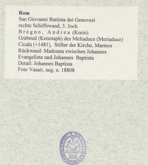 Rückseite von Vasari [https://www.deutsche-digitale-bibliothek.de/content/lizenzen/rv-ez/] Grabmal (Kenotaph) des Meliaduce (Meriaduce) Cicala (+1481), Stifter der KircheRückwand: Madonna zwischen Johannes Evangelista und Johannes Baptista - Detail: Johannes Baptista, bh477749_recto. Foto.