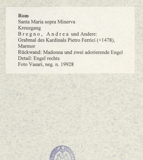 Rückseite von Vasari [https://www.deutsche-digitale-bibliothek.de/content/lizenzen/rv-ez/] Grabmal des Kardinals Pietro Ferrici (+1478)Rückwand: Madonna und zwei adorierende Engel - Detail: Engel rechts, bh477794_recto. Foto.