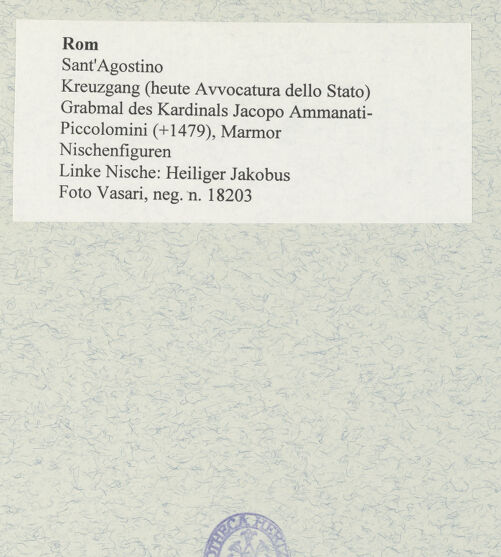 Rückseite von Vasari [https://www.deutsche-digitale-bibliothek.de/content/lizenzen/rv-ez/] Grabmal des Kardinals Jacopo Ammanati-Piccolomini (+1479)NischenfigurenLinke Nische: Heiliger Jakobus - , bh477921_recto. Foto.