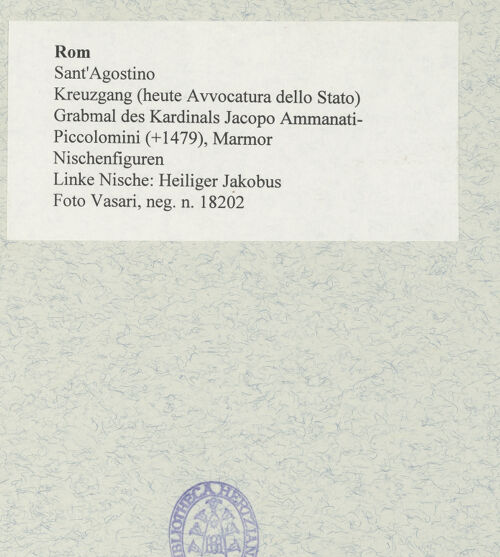 Rückseite von Vasari [https://www.deutsche-digitale-bibliothek.de/content/lizenzen/rv-ez/] Grabmal des Kardinals Jacopo Ammanati-Piccolomini (+1479)NischenfigurenLinke Nische: Heiliger Jakobus - , bh477930_recto. Foto.