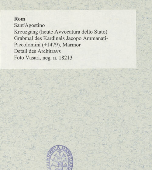 Rückseite von Vasari [https://www.deutsche-digitale-bibliothek.de/content/lizenzen/rv-ez/] Grabmal des Kardinals Jacopo Ammanati-Piccolomini (+1479) - Detail des Architravs, bh477937_recto. Foto.