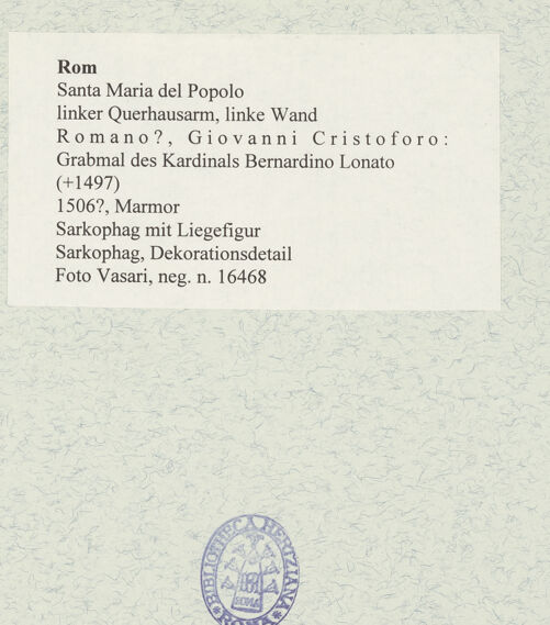Rückseite von Vasari [https://www.deutsche-digitale-bibliothek.de/content/lizenzen/rv-ez/] Grabmal des Kardinals Bernardino Lonato (+1497)Sarkophag mit Liegefigur - Sarkophag, Dekorationsdetail, bh478047_recto. Foto.