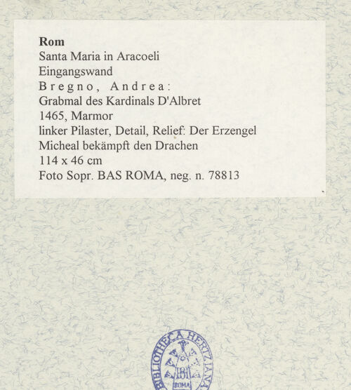 Rückseite von Sopr. BAS ROMA [https://www.deutsche-digitale-bibliothek.de/content/lizenzen/rv-ez/] Grabmal des Kardinals Louis d'Albret (auch: Ludovico de Lebretto, +1465)Linkes Pilasterpostament: Erzengel Michael - , bh480159_recto. Foto.