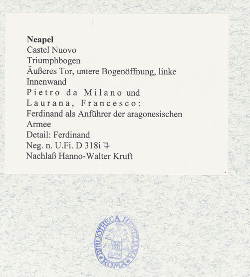 Rückseite von Bibliotheca Hertziana [https://www.deutsche-digitale-bibliothek.de/content/lizenzen/rv-fz/] Triumphbogen Alfonsos VFerdinand als Anführer der aragonesischen Armee - Detail: Ferdinand, bh480986_recto. Foto.