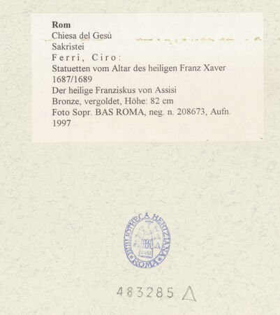 Rückseite von Sopr. BAS ROMA [https://www.deutsche-digitale-bibliothek.de/content/lizenzen/rv-ez/] Statuetten vom Altar des heiligen Franz XaverDer heilige Franziskus von Assisi - , bh483285_recto. Foto.