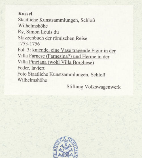Rückseite von Staatliche Kunstsammlungen, Schloss Wilhelmshöhe [https://www.deutsche-digitale-bibliothek.de/content/lizenzen/rv-ez/] Skizzenbuch der römischen ReiseFol. 3: kniende, eine Vase tragende Figur in der Villa Farnese (Farnesina?) und Herme in der Villa Pinciana (wohl Villa Borghese) - , bh484677_recto. Foto.