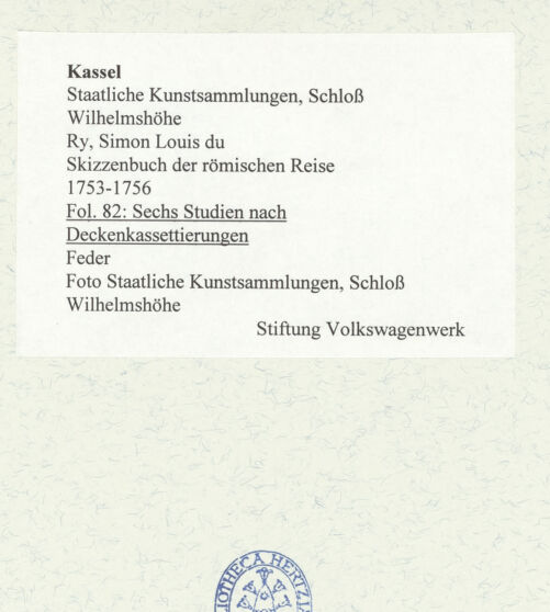 Rückseite von Staatliche Kunstsammlungen, Schloss Wilhelmshöhe [https://www.deutsche-digitale-bibliothek.de/content/lizenzen/rv-ez/] Skizzenbuch der römischen ReiseFol. 82: Sechs Studien nach Deckenkassettierungen - , bh484760_recto. Foto.