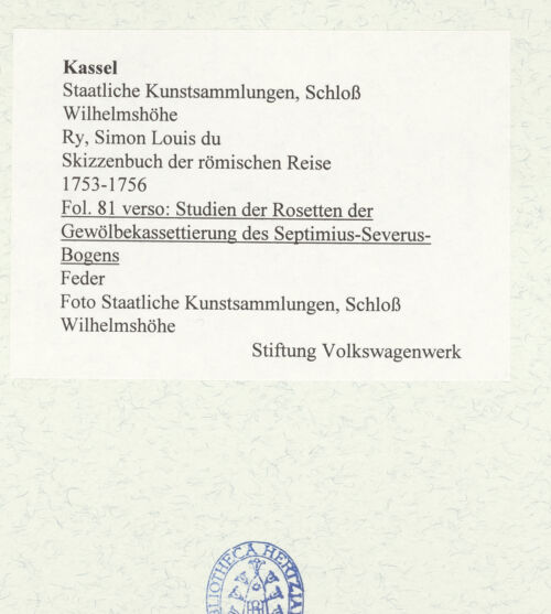 Rückseite von Staatliche Kunstsammlungen, Schloss Wilhelmshöhe [https://www.deutsche-digitale-bibliothek.de/content/lizenzen/rv-ez/] Skizzenbuch der römischen ReiseFol. 81 verso: Studien der Rosetten der Gewölbekassettierung des Septimius-Severus-Bogens - , bh484761_recto. Foto.