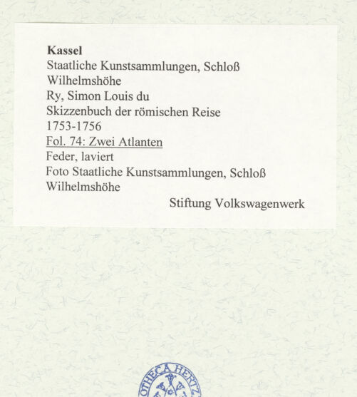 Rückseite von Staatliche Kunstsammlungen, Schloss Wilhelmshöhe [https://www.deutsche-digitale-bibliothek.de/content/lizenzen/rv-ez/] Skizzenbuch der römischen ReiseFol. 74: Zwei Atlanten - , bh484768_recto. Foto.