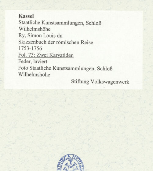 Rückseite von Staatliche Kunstsammlungen, Schloss Wilhelmshöhe [https://www.deutsche-digitale-bibliothek.de/content/lizenzen/rv-ez/] Skizzenbuch der römischen ReiseFol. 73: Zwei Karyatiden - , bh484769_recto. Foto.