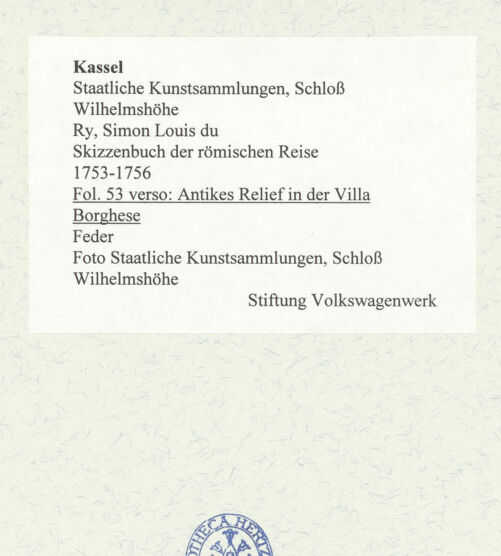 Rückseite von Staatliche Kunstsammlungen, Schloss Wilhelmshöhe [https://www.deutsche-digitale-bibliothek.de/content/lizenzen/rv-ez/] Skizzenbuch der römischen ReiseFol. 53 verso: Antikes Relief in der Villa Borghese - , bh484782_recto. Foto.