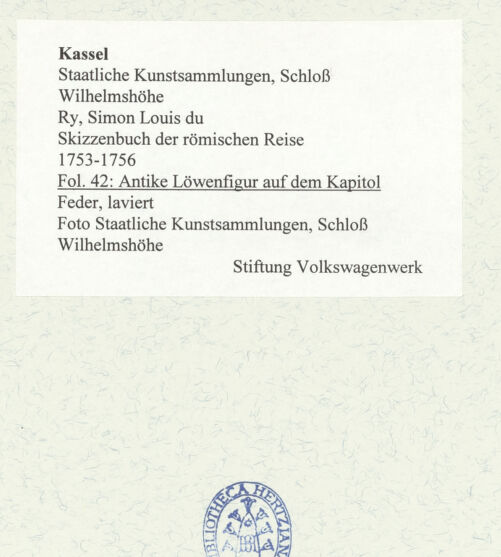Rückseite von Staatliche Kunstsammlungen, Schloss Wilhelmshöhe [https://www.deutsche-digitale-bibliothek.de/content/lizenzen/rv-ez/] Skizzenbuch der römischen ReiseFol. 42: Antike Löwenfigur auf dem Kapitol - , bh484798_recto. Foto.