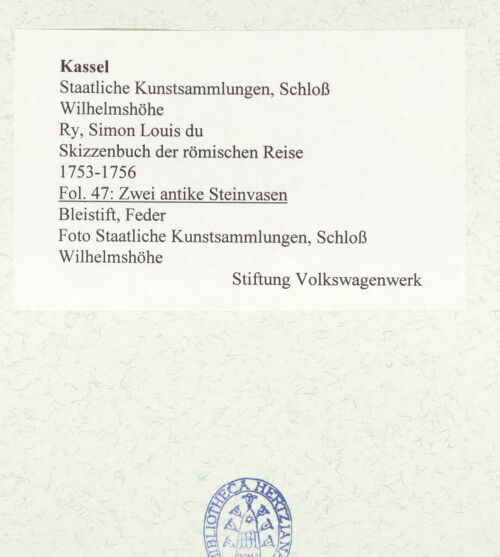 Rückseite von Staatliche Kunstsammlungen, Schloss Wilhelmshöhe [https://www.deutsche-digitale-bibliothek.de/content/lizenzen/rv-ez/] Skizzenbuch der römischen ReiseFol. 47: Zwei antike Steinvasen - , bh484807_recto. Foto.