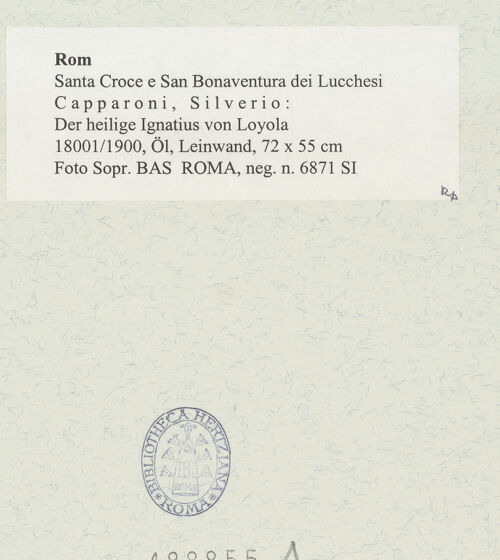 Rückseite von Sopr. BAS ROMA [https://www.deutsche-digitale-bibliothek.de/content/lizenzen/rv-ez/] Der heilige Ignatius von Loyola - , bh488855_recto. Foto.