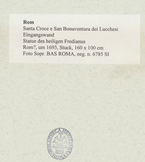 Rückseite von Sopr. BAS ROMA [https://www.deutsche-digitale-bibliothek.de/content/lizenzen/rv-ez/] Statue des heiligen Fredianus - , bh489209_recto. Foto.