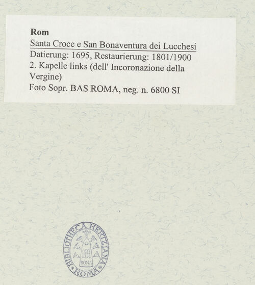Rückseite von Sopr. BAS ROMA [https://www.deutsche-digitale-bibliothek.de/content/lizenzen/rv-ez/] Santa Croce e San Bonaventura dei Lucchesi - 2. Kapelle links (dell' Incoronazione della Vergine), bh489228_recto. Foto.