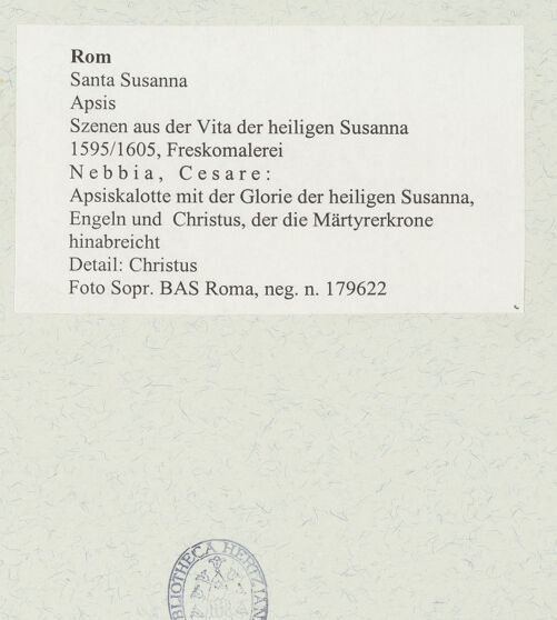 Rückseite von Sopr. BAS Roma [https://rightsstatements.org/page/CNE/1.0/] Szenen aus der Vita der heiligen SusannaApsiskalotte mit der Glorie der heiligen Susanna, Engeln und Christus, der die Märtyrerkrone hinabreicht - Detail: Christus, bh489694_recto. Foto.
