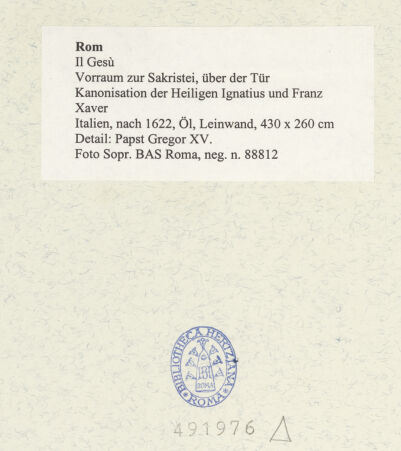 Rückseite von Sopr. BAS Roma [https://www.deutsche-digitale-bibliothek.de/content/lizenzen/rv-ez/] Kanonisation der Heiligen Ignatius und Franz Xaver - Detail: Papst Gregor XV., bh491976_recto. Foto.