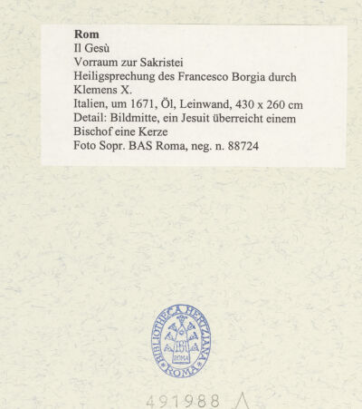 Rückseite von Sopr. BAS Roma [https://www.deutsche-digitale-bibliothek.de/content/lizenzen/rv-ez/] Heiligsprechung des Francesco Borgia durch Klemens X. - Detail: Bildmitte, ein Jesuit überreicht einem Bischof eine Kerze, bh491988_recto. Foto.