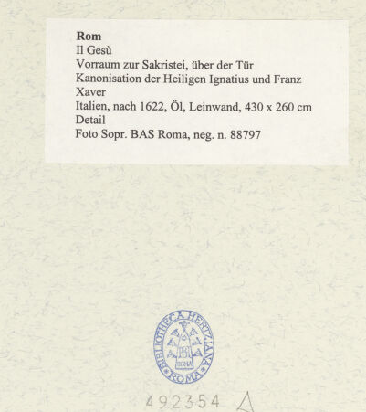 Rückseite von Sopr. BAS Roma [https://www.deutsche-digitale-bibliothek.de/content/lizenzen/rv-ez/] Kanonisation der Heiligen Ignatius und Franz Xaver - Detail, bh492354_recto. Foto.