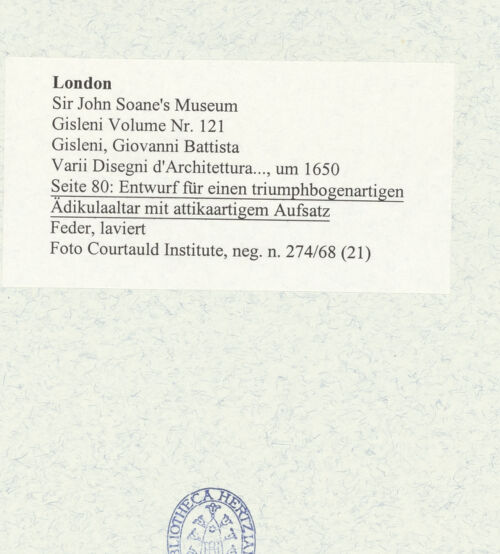 Rückseite von Courtauld Institute [https://www.deutsche-digitale-bibliothek.de/content/lizenzen/rv-ez/] Varii Disegni d'Architettura...Seite 80: Entwurf für einen triumphbogenartigen Ädikulaaltar mit attikaartigem Aufsatz - , bh493443_recto. Foto.