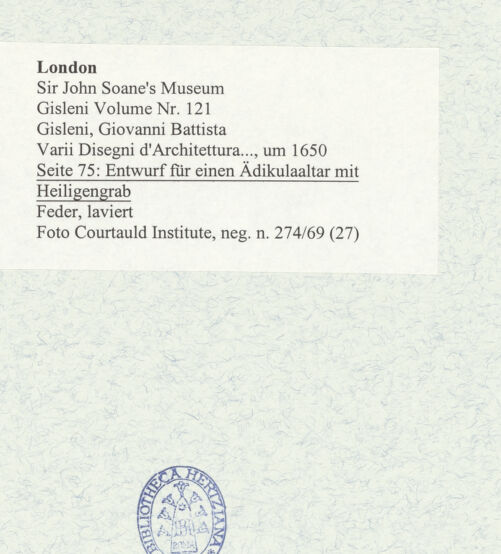 Rückseite von Courtauld Institute [https://www.deutsche-digitale-bibliothek.de/content/lizenzen/rv-ez/] Varii Disegni d'Architettura...Seite 75: Entwurf für einen Ädikulaaltar mit Heiligengrab - , bh493448_recto. Foto.