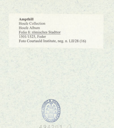 Rückseite von Courtauld Institute [https://www.deutsche-digitale-bibliothek.de/content/lizenzen/rv-ez/] Houfe AlbumFolio 8: römisches Stadttor - , bh494201_recto. Foto.