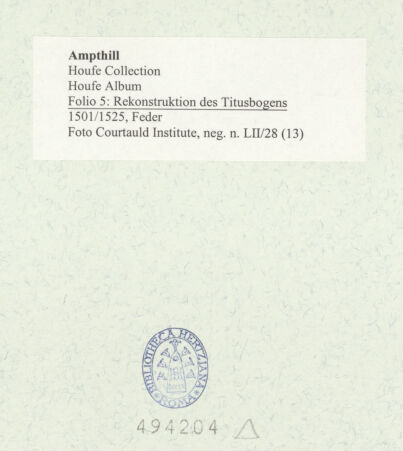 Rückseite von Courtauld Institute [https://www.deutsche-digitale-bibliothek.de/content/lizenzen/rv-ez/] Houfe AlbumFolio 5: Rekonstruktion des Titusbogens - , bh494204_recto. Foto.