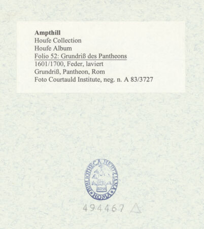 Rückseite von Courtauld Institute [https://www.deutsche-digitale-bibliothek.de/content/lizenzen/rv-ez/] Houfe AlbumFolio 52: Grundriss des Pantheons - , bh494467_recto. Foto.