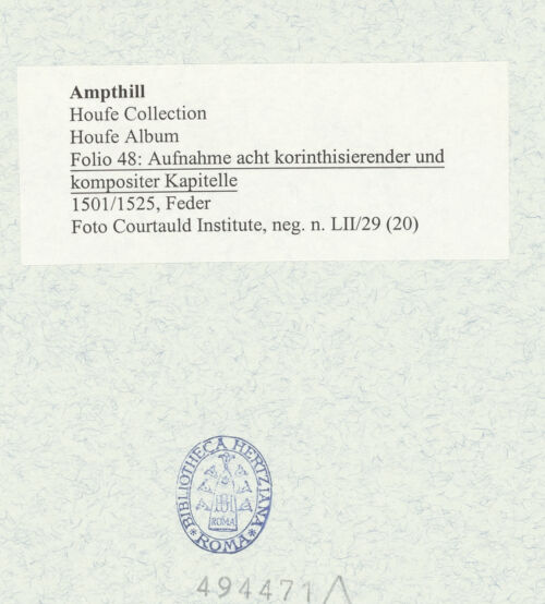 Rückseite von Courtauld Institute [https://www.deutsche-digitale-bibliothek.de/content/lizenzen/rv-ez/] Houfe AlbumFolio 48: Aufnahme acht korinthisierender und kompositer Kapitelle - , bh494471_recto. Foto.